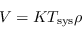 \begin{displaymath}
V = KT_{\rm sys}\rho
\end{displaymath}