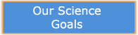 Science Goals